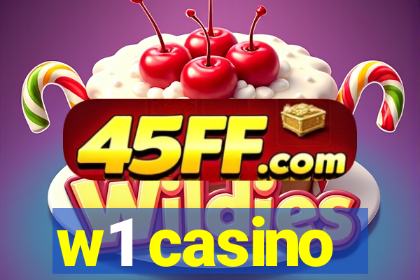 w1 casino
